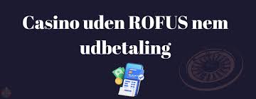 Casino Uden ROFUS Uden Mit Friheden til at Spille Casino Uden ROFUS Uden Mit Friheden til at Spille
